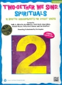 Two-gether we sing - Spirituals (+CD) for 2-part chorus and piano teacher's handbook