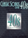 Classic Songs of the 40s: Songbook piano/vocal/chords