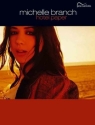 Michelle Branch: Hotel Paper Songbook vocal/guitar/tab