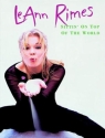 LEANN RIMES: SITTIN' ON TOP OF THE WORLD SONGBOOK PIANO/VOCAL/GUITAR