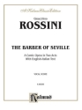 THE BARBER OF SEVILLE VOCAL SCORE (EN/IT) A COMIC OPERA IN 2 ACTS