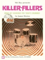 KILLER-FILLERS (+CD) DRUM SET EXERCISES FOR TODAY'S DRUMMER