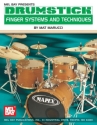 MARUCCI M Drumstick Finger Systems and Techniques Schlagzeug Lehrbuch