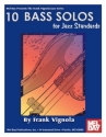 10 Bass Solos for Jazz Standards for bass