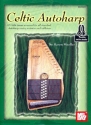 Celtic Autoharp (+Online Audio) for standard autoharp/tablature