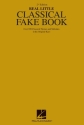 THE REAL LITTLE CLASSICAL FAKE BOOK SONGBOOK FOR ALL C-INSTRUMENTS