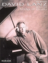 David Lanz: bridge of dreams songbook for piano solo