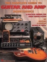 The complete Guide to Guitar and Amp Maintenance amp maintenance: a practical