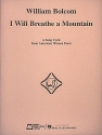 William Bolcom I Will Breathe A Mountain Vocal and Piano Buch