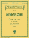 Felix Mendelssohn Bartholdy, Concerto In E Minor Op.64 Violine und Klavier Buch