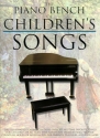 The Piano Bench of Children's Songs: Over 300 all-time favorite songs for children of all ages