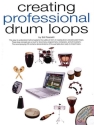 Creating Professional Drum Loops (+CD) for drums, percussion