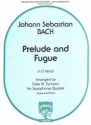 Johann Sebastian Bach Prelude and Fugue In D Minor 2 Alt-Saxophone, Tenor-Saxophon und Bariton-Saxophon Partitur und Stimmen