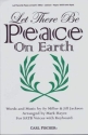 Sy Miller, Jill Jackson Let There Be Peace On Earth Chor und Keyboard Chorpartitur