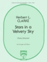 Herbert Clarke Stars In A Velvety Sky Trompete (Kornett) und Klavier Klavierauszug mit Solostimme