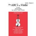 Janice Tucker Rhoda The ABCs Of Violin for The Intermediate Violine CD