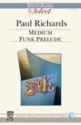 Paul Richards Medium Funk Prelude  Partitur