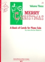 Merry Christmas vol.3 A book of carols for piano solo