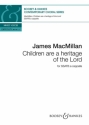 Children are a Heritage of the Lord for mixed chorus a cappella score