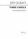 John Joubert, Three Carols Op.102 SATB Buch