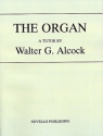 Walter G. Alcock, The Organ Orgel Buch