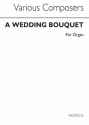 A Wedding Bouquet Orgel Buch