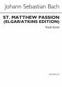 Johann Sebastian Bach, St Matthew Passion - Old Novello Edition SATB and Piano Buch