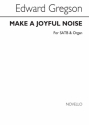 Edward Gregson, Make A Joyful Noise SATB and Organ Buch