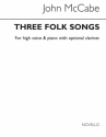 Traditional, Three Folk Songs High Voice Clarinet Piano Accompaniment Buch