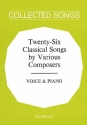 Twenty-Six Classical Songs By Various Composers Vocal and Piano Buch