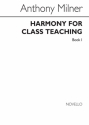 Harmony For Class Teaching Book 1  Buch