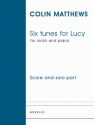 Colin Matthews, Six Tunes For Lucy (Piano) Klavier Buch