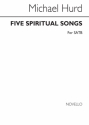 Michael Hurd, Five Spiritual Songs SATB Buch