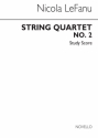 Nicola LeFanu, Nicola LeFanu String Quartet No.2 Sc Streichquartett Buch