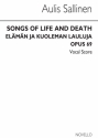 Aulis Sallinen, Songs Of Life And Death Op.69 SATB Stimme