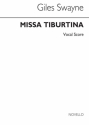 Giles Swayne, Missa Tiburtina SATB Stimme