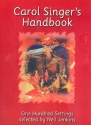 Carol Singer's Handbook 100 settings of traditional carols