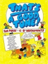 THAT'S A GOOD TUNE VOL.2 FUN PIECES FOR C/BB-INSTRUMENTS AND PIANO