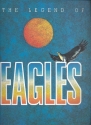 The Legend of Eagles: piano, vocal, guitar Songbook