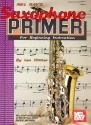 Saxophone Primer for beginning Instruction