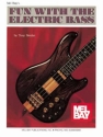 MENKE T Fun with the Electric Bass Bass Spielbuch