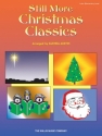 Still More Christmas Classics Klavier Buch