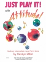 Carolyn Miller Just Play It! with Attitude Klavier Buch