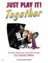 Carolyn Miller Just Play It! Together - Book 1 Klavier Buch