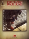 Eric Clapton: Back Home songbook vocal/guitar/tab Recorded versions