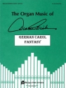 German Carol Fantasy (Organ Solo) Orgel Buch