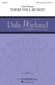 Dale Warland, There Will Be Rest SATB + Harp Chorpartitur