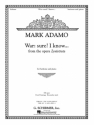 Mark Adamo, War: Sure. I Know... from the opera Lysistrata Baritone Voice and Piano Buch