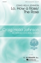 Lo, How a Rose/The Rose SATB Chorpartitur