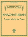 Aram Il'yich Khachaturian, Concert Works for Piano Klavier Buch